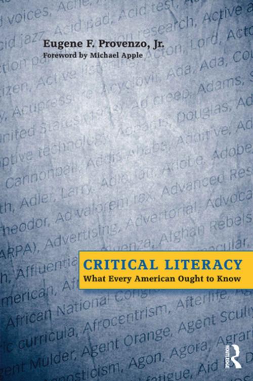 Cover of the book Critical Literacy by Eugene F. Provenzo, Michael W. Apple, Taylor and Francis