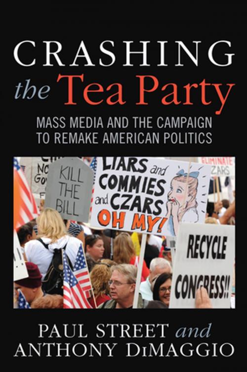 Cover of the book Crashing the Tea Party by Paul Street, Anthony R. Dimaggio, Taylor and Francis