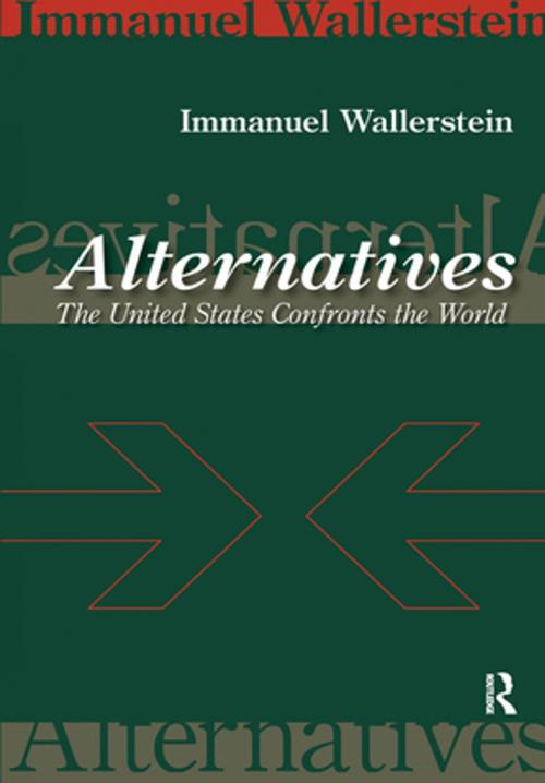 Cover of the book Alternatives by Immanuel Wallerstein, Taylor and Francis