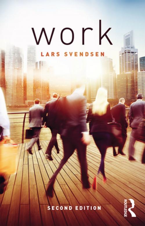 Cover of the book Work by Lars Fredrik Svendsen, Taylor and Francis
