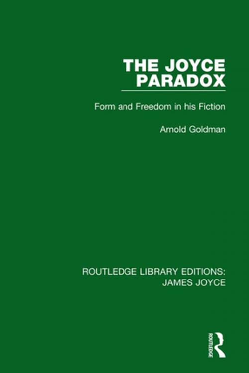 Cover of the book The Joyce Paradox by Arnold Goldman, Taylor and Francis