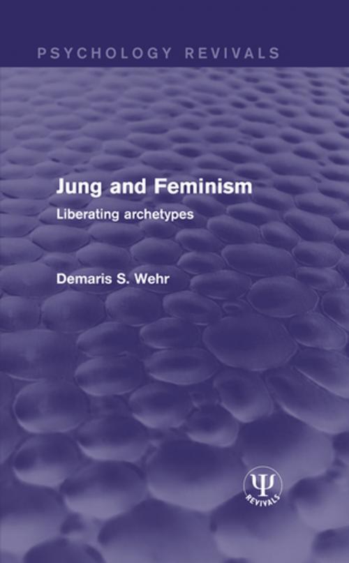 Cover of the book Jung and Feminism by Demaris S. Wehr, Taylor and Francis