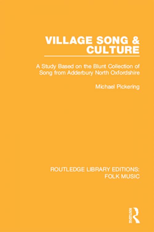 Cover of the book Village Song & Culture by Michael Pickering, Taylor and Francis