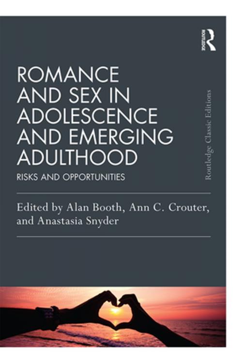 Cover of the book Romance and Sex in Adolescence and Emerging Adulthood by , Taylor and Francis
