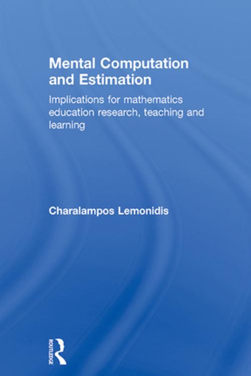 Cover of the book Mental Computation and Estimation by Charalampos Lemonidis, Taylor and Francis