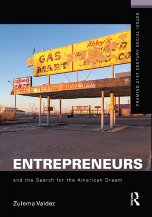 Cover of the book Entrepreneurs and the Search for the American Dream by Zulema Valdez, Taylor and Francis