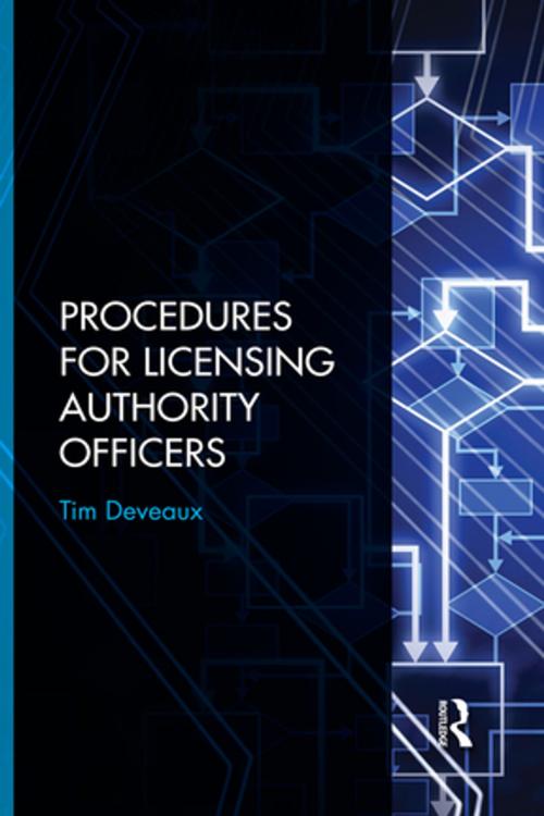 Cover of the book Procedures for Licensing Authority Officers by Tim Deveaux, CRC Press