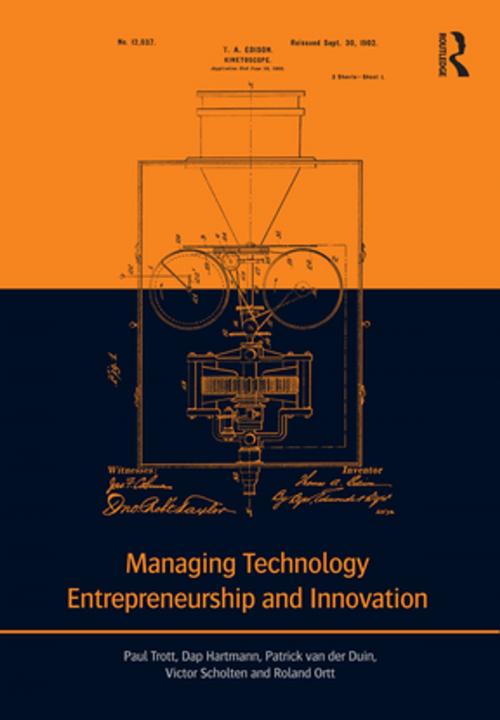 Cover of the book Managing Technology Entrepreneurship and Innovation by Paul Trott, Dap Hartmann, Patrick van der Duin, Victor Scholten, J. Roland Ortt, Taylor and Francis