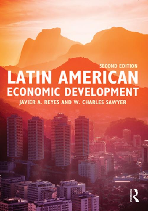 Cover of the book Latin American Economic Development by Javier A. Reyes, W. Charles Sawyer, Taylor and Francis