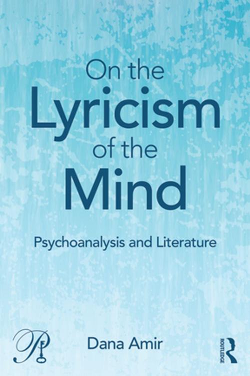 Cover of the book On the Lyricism of the Mind by Dana Amir, Taylor and Francis