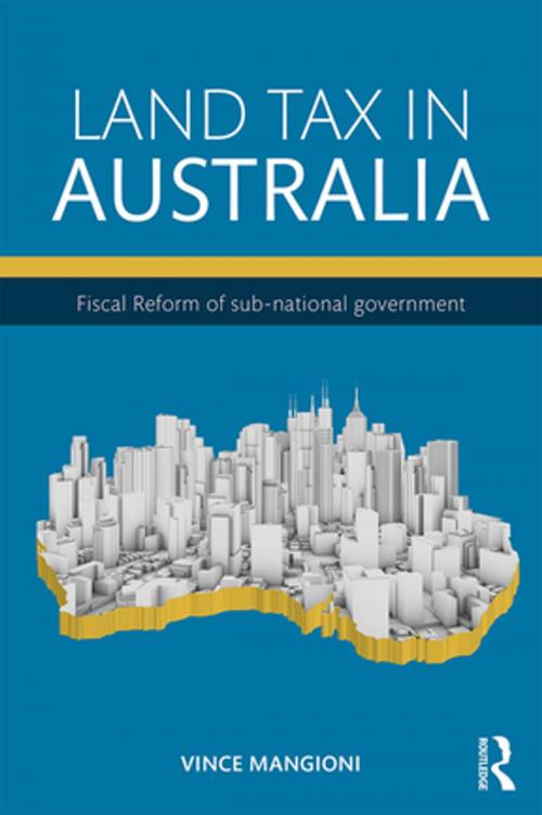 Cover of the book Land Tax in Australia by Vince Mangioni, CRC Press