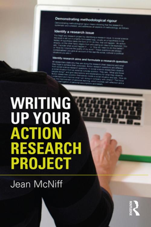 Cover of the book Writing Up Your Action Research Project by Jean McNiff, Taylor and Francis