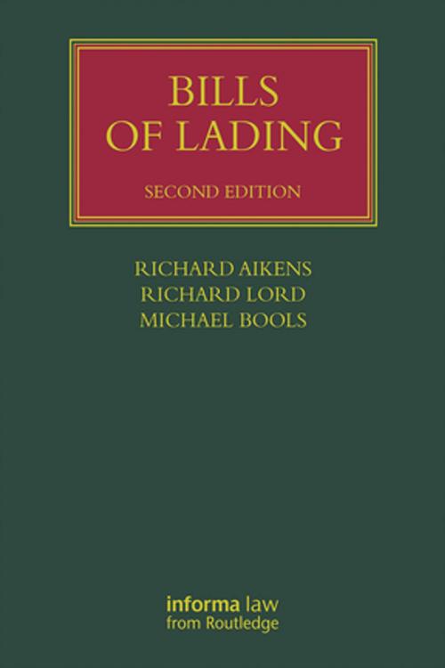 Cover of the book Bills of Lading by Richard Aikens, Richard Lord, Michael Bools, Taylor and Francis