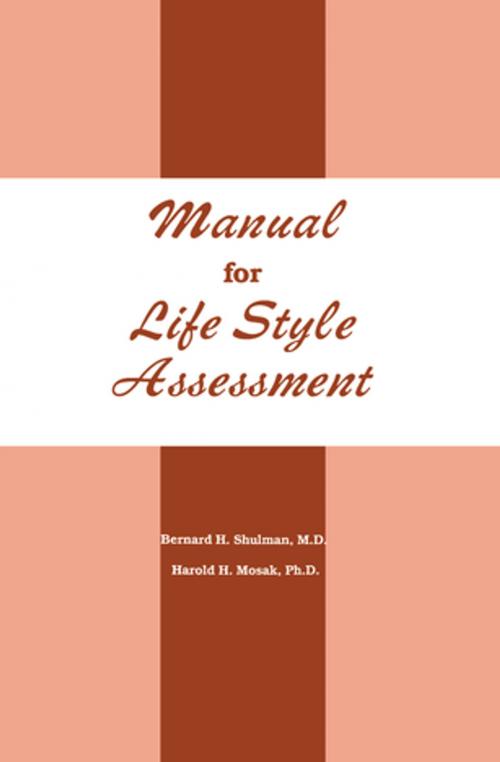 Cover of the book Manual For Life Style Assessment by Bernard H. Shulman, Harold H. Mosak, Taylor and Francis