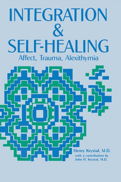 Cover of the book Integration and Self Healing by Henry Krystal, Taylor and Francis
