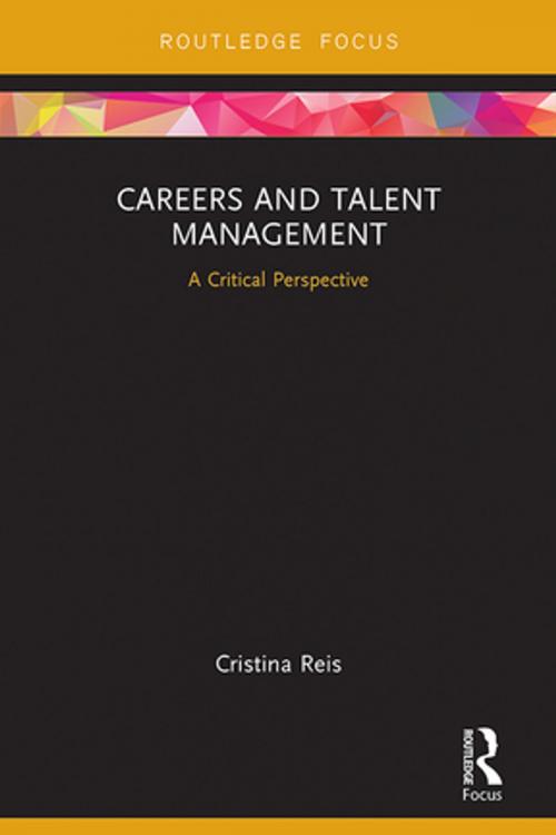 Cover of the book Careers and Talent Management by Cristina Reis, Taylor and Francis
