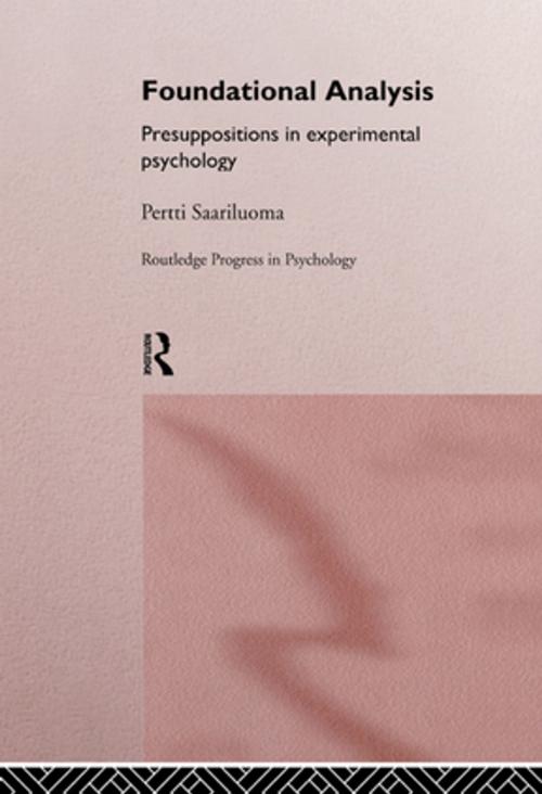 Cover of the book Foundational Analysis by Pertti Saariluoma, Taylor and Francis