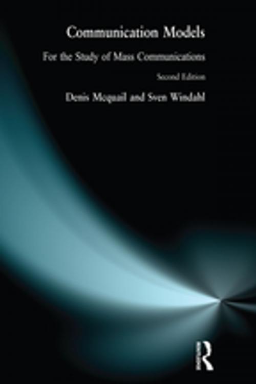 Cover of the book Communication Models for the Study of Mass Communications by Denis Mcquail, Sven Windahl, Taylor and Francis