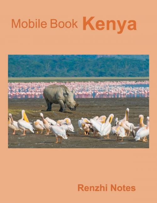 Cover of the book Mobile Book Kenya by Renzhi Notes, Lulu.com