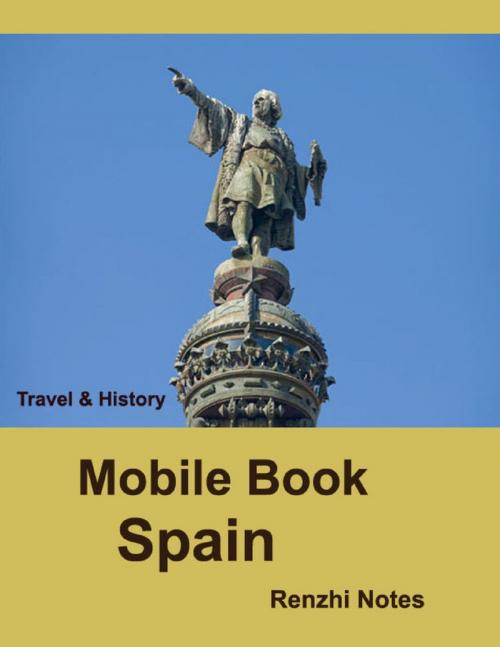 Cover of the book Mobile Book Spain by Renzhi Notes, Lulu.com