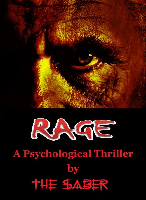 Cover of the book Rage by The Saber, The Saber