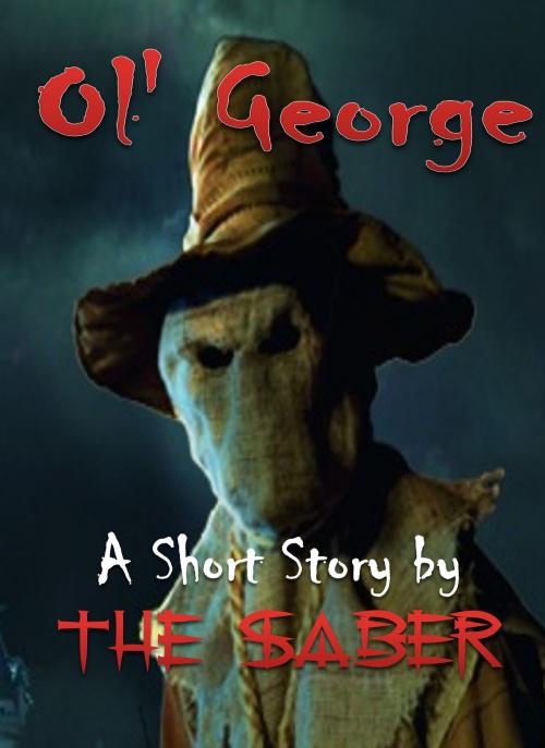 Cover of the book Ol George by The Saber, The Saber