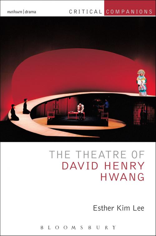 Cover of the book The Theatre of David Henry Hwang by Esther Kim Lee, Bloomsbury Publishing
