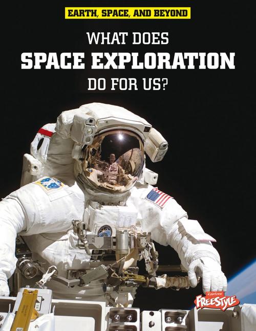 Cover of the book What Does Space Exploration Do for Us? by Neil Morris, Capstone
