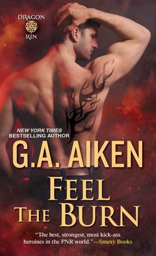 Cover of the book Feel the Burn by G.A. Aiken, Zebra Books
