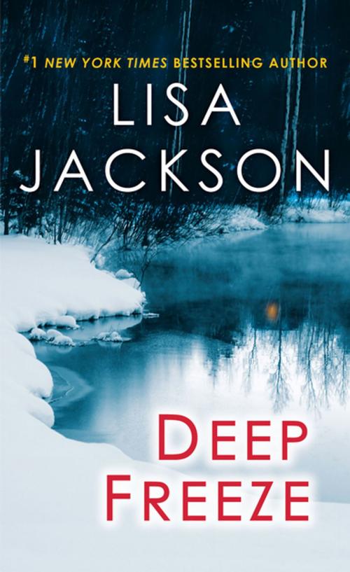 Cover of the book Deep Freeze by Lisa Jackson, Zebra Books
