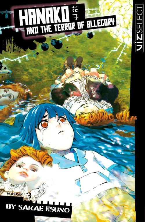 Cover of the book Hanako and the Terror of Allegory, Vol. 3 by Sakae  Esuno, VIZ Media