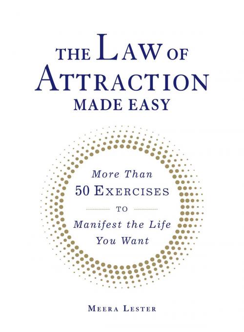 Cover of the book The Law of Attraction Made Easy by Meera Lester, Adams Media