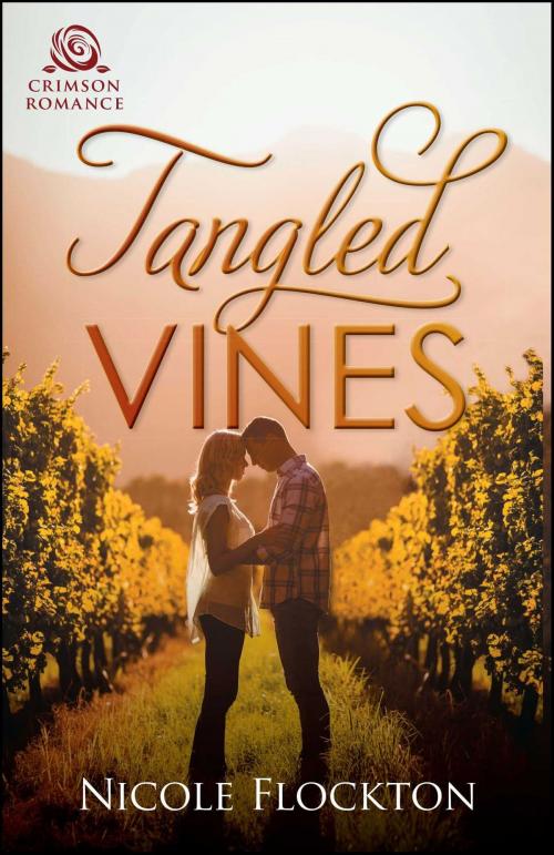 Cover of the book Tangled Vines by Nicole Flockton, Crimson Romance