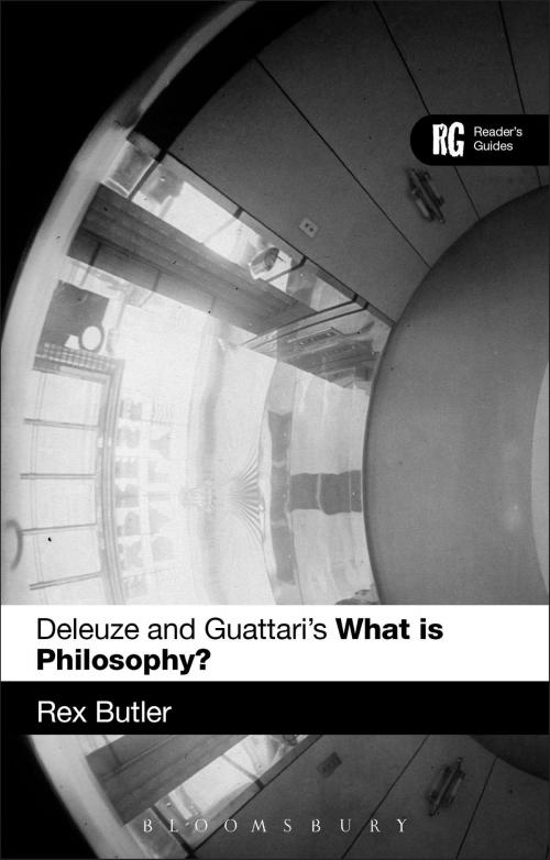 Cover of the book Deleuze and Guattari's 'What is Philosophy?' by Dr Rex Butler, Bloomsbury Publishing