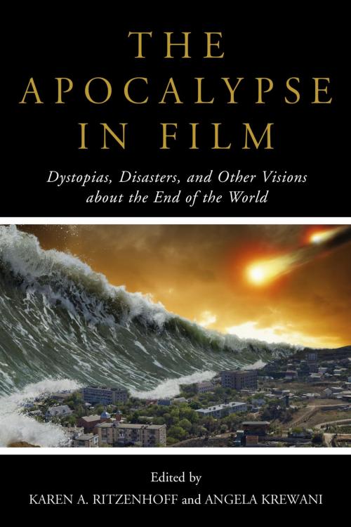 Cover of the book The Apocalypse in Film by , Rowman & Littlefield Publishers