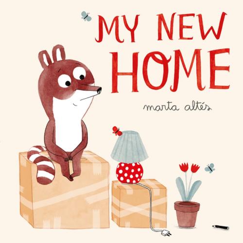 Cover of the book My New Home by Marta Altés, Pan Macmillan