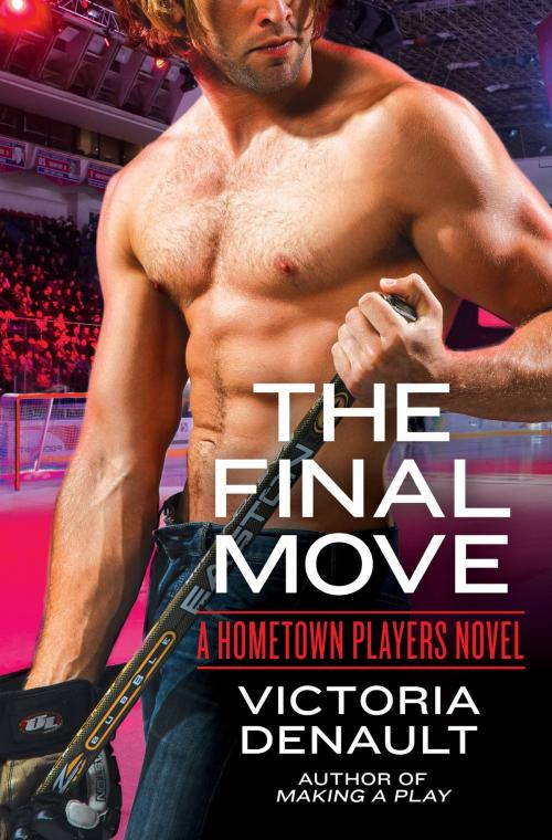 Cover of the book The Final Move by Victoria Denault, Grand Central Publishing