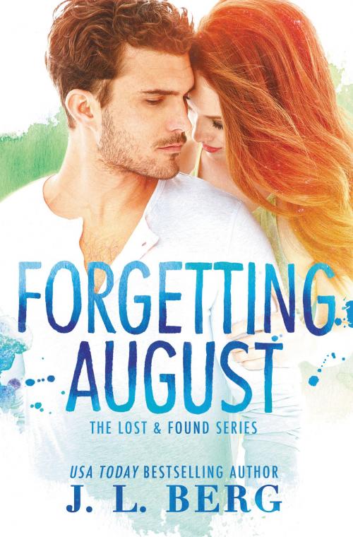 Cover of the book Forgetting August by J.L. Berg, Grand Central Publishing