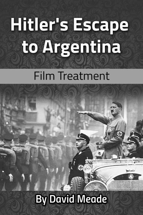 Cover of the book Hitler's Escape to Argentina by David Meade, eBookIt.com