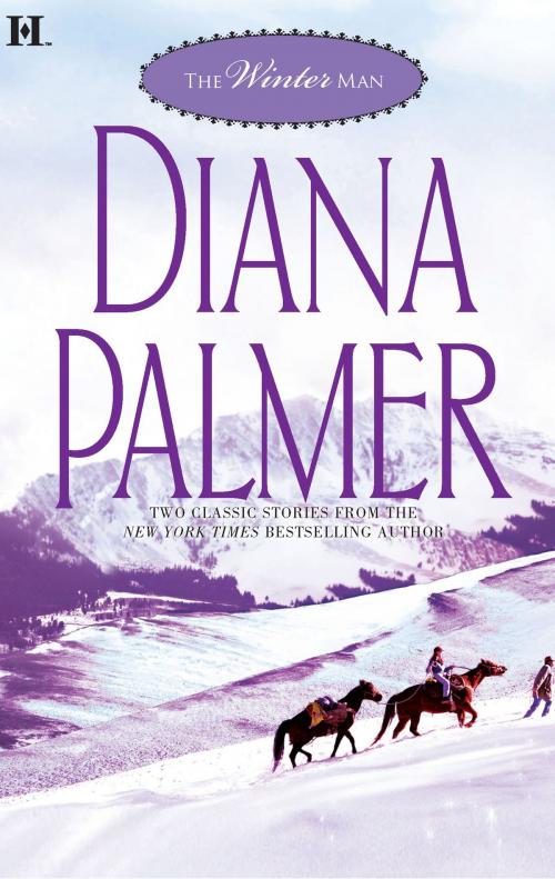 Cover of the book The Winter Man by Diana Palmer, HQN Books