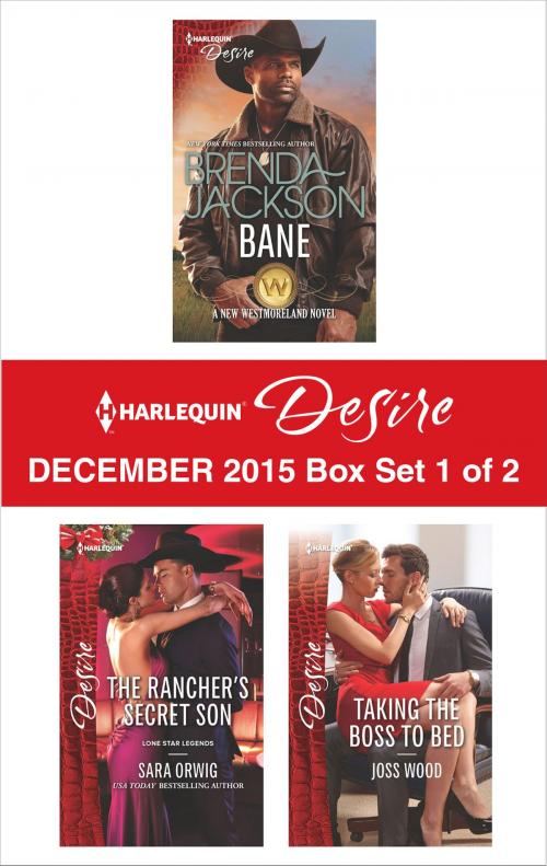 Cover of the book Harlequin Desire December 2015 - Box Set 1 of 2 by Brenda Jackson, Sara Orwig, Joss Wood, Harlequin