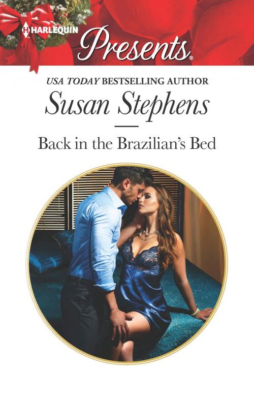 Cover of the book Back in the Brazilian's Bed by Susan Stephens, Harlequin