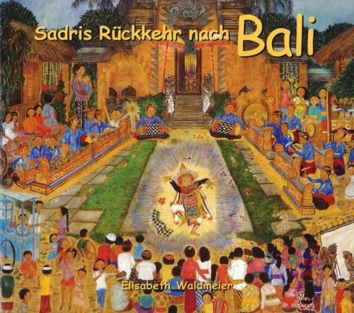 Cover of the book Sadri Returns to Bali by Elisabeth Waldmeier, Tuttle Publishing