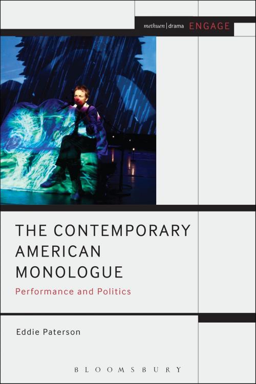 Cover of the book The Contemporary American Monologue by Eddie Paterson, Prof. Enoch Brater, Mark Taylor-Batty, Bloomsbury Publishing