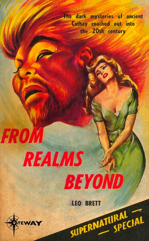 Cover of the book From Realms Beyond by Leo Brett, Lionel Fanthorpe, Patricia Fanthorpe, Orion Publishing Group