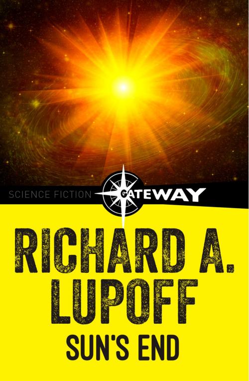 Cover of the book Sun's End by Richard A. Lupoff, Orion Publishing Group