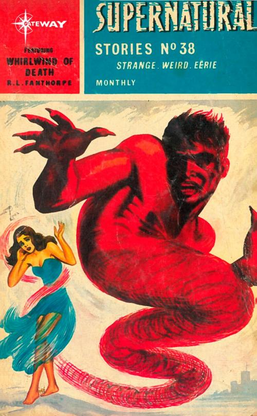 Cover of the book Supernatural Stories featuring Whirlwind of Death by R Fanthorpe, Patricia Fanthorpe, Lionel Fanthorpe, Orion Publishing Group