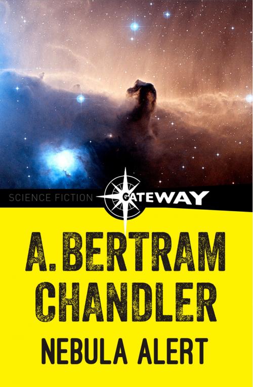 Cover of the book Nebula Alert by A. Bertram Chandler, Orion Publishing Group