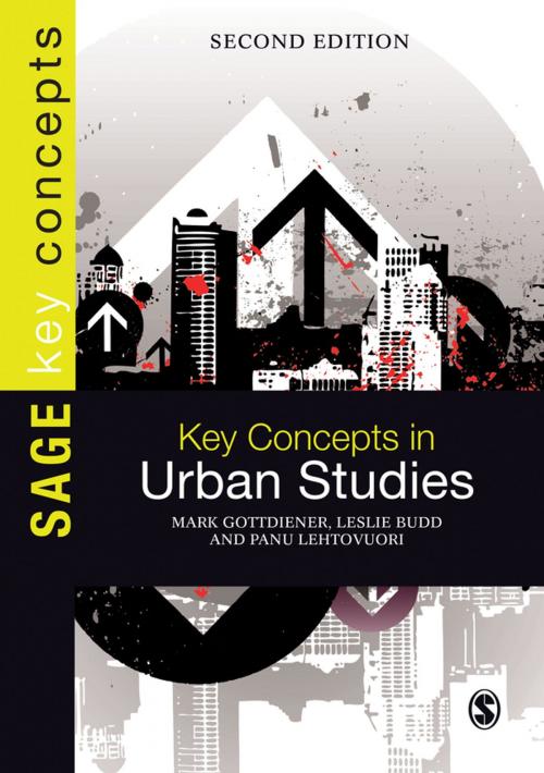 Cover of the book Key Concepts in Urban Studies by Mr Leslie Budd, Professor Panu Lehtovuori, Mark D. Gottdiener, SAGE Publications