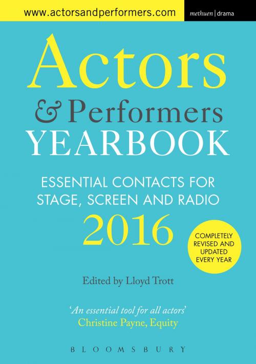 Cover of the book Actors and Performers Yearbook 2016 by , Bloomsbury Publishing